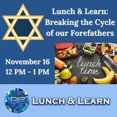 Banner Image for Lunch & Learn: Breaking the Cycles of our Forefathers